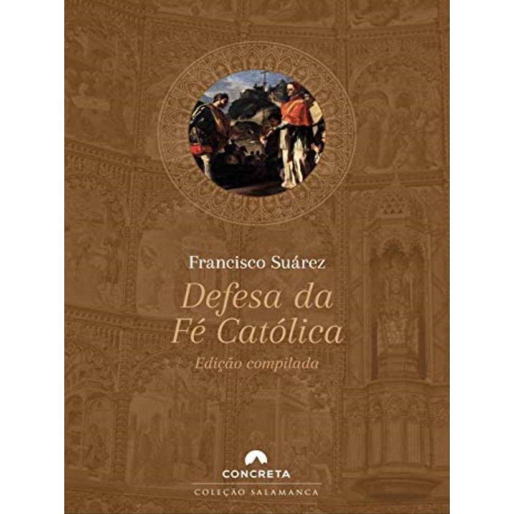 Defesa Da Fé Católica