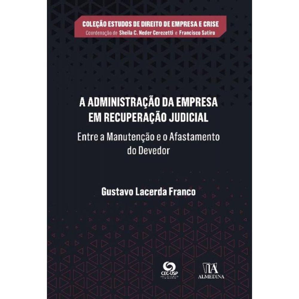 Administração da Empresa em Recuperação Judicial - 01Ed/21