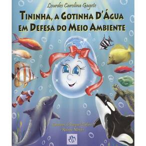 Tininha, A Gotinha D`Água Em Defesa Do Meio Ambiente