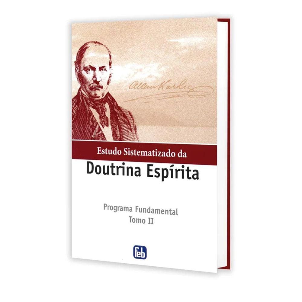 Estudo Sistematizado Da Doutrina Espírita - TOMO II