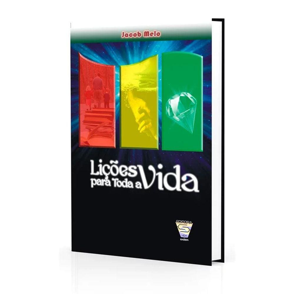 Lições Para Toda A Vida