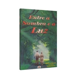 Entre a Sombra e a Luz
