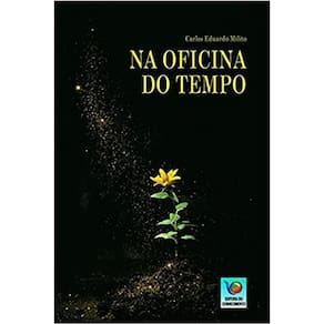 Na Oficina do Tempo