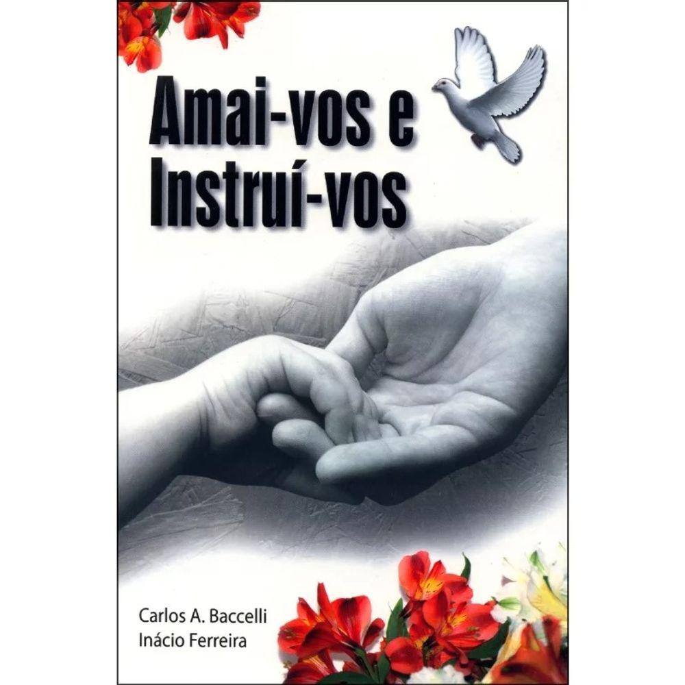 Amai-Vos E Instruí-Vos