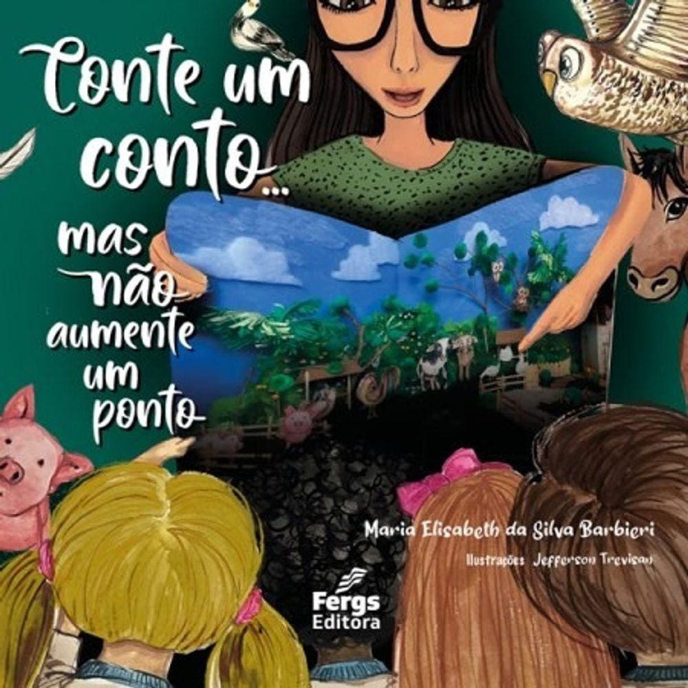 Conte um Conto... Mas não Aumente um Ponto