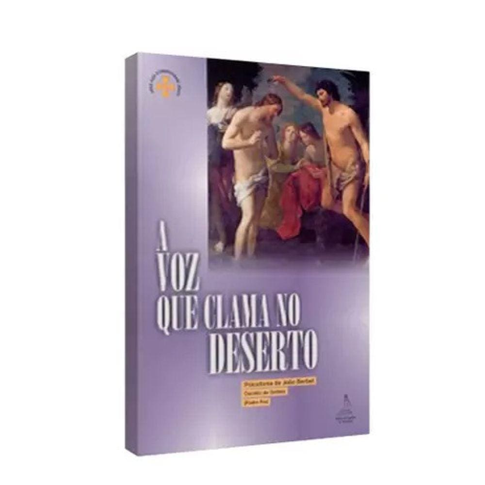Voz Que Clama no Deserto (A)