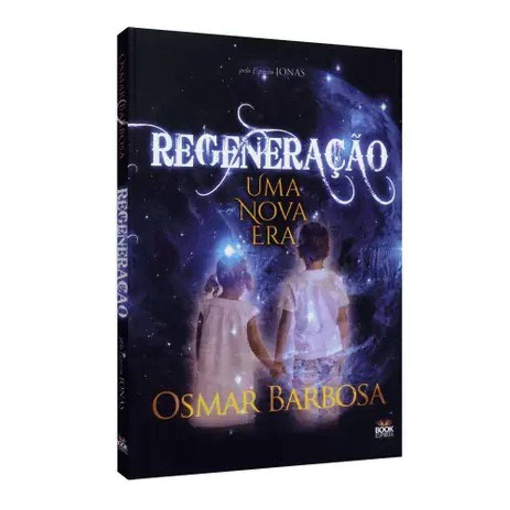 Regeneração - Uma Nova Era