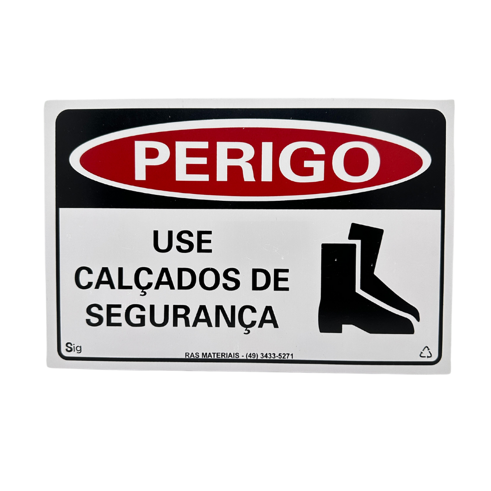 Placa Perigo Use Calçados de Segurança