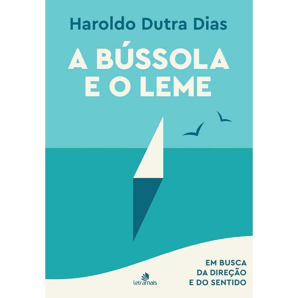Bússola E O Leme (A)