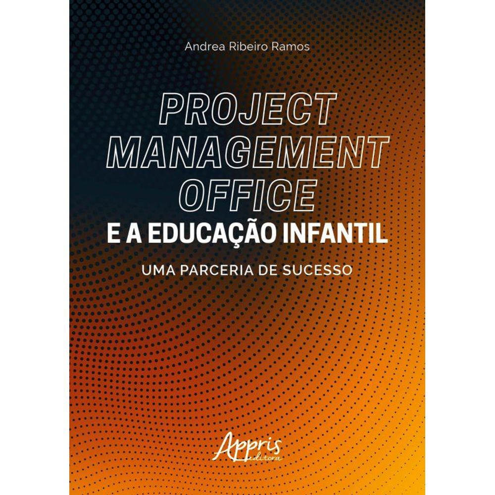 Project Management Office E A Educação Infantil