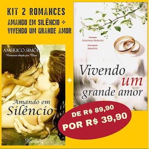 Kit 2 Romances - Amando em Silêncio + Vivendo Um Grande Amor