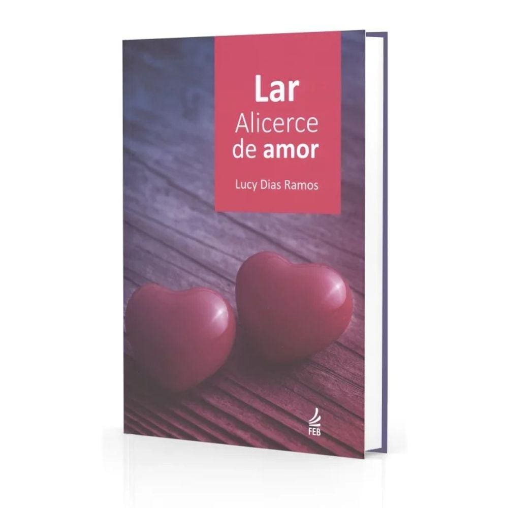 Lar: Alicerce de Amor