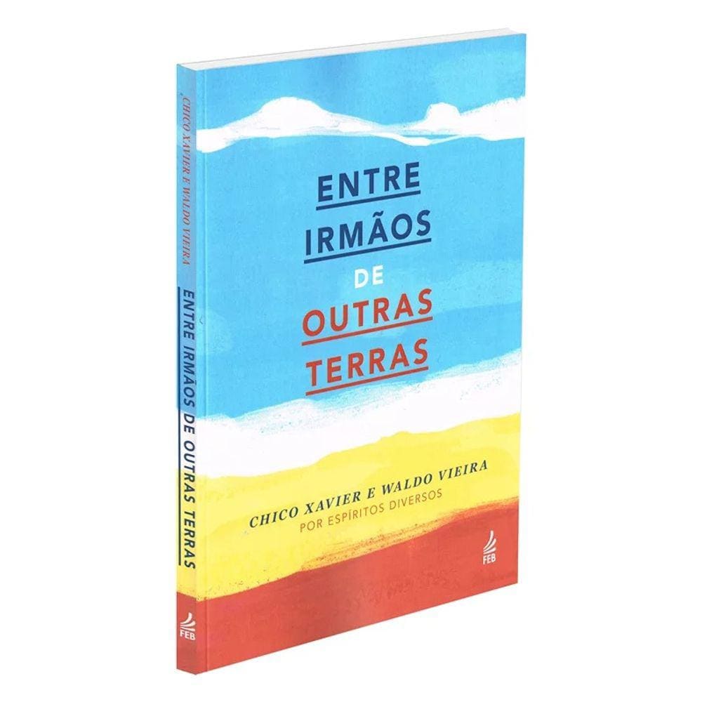 Entre Irmãos de Outras Terras