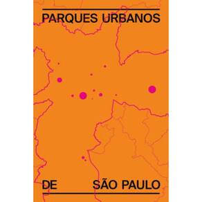 Parques Urbanos De São Paulo