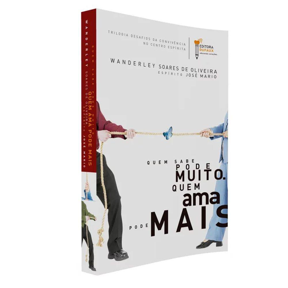 Quem Sabe Pode Muito, Quem Ama Pode Mais