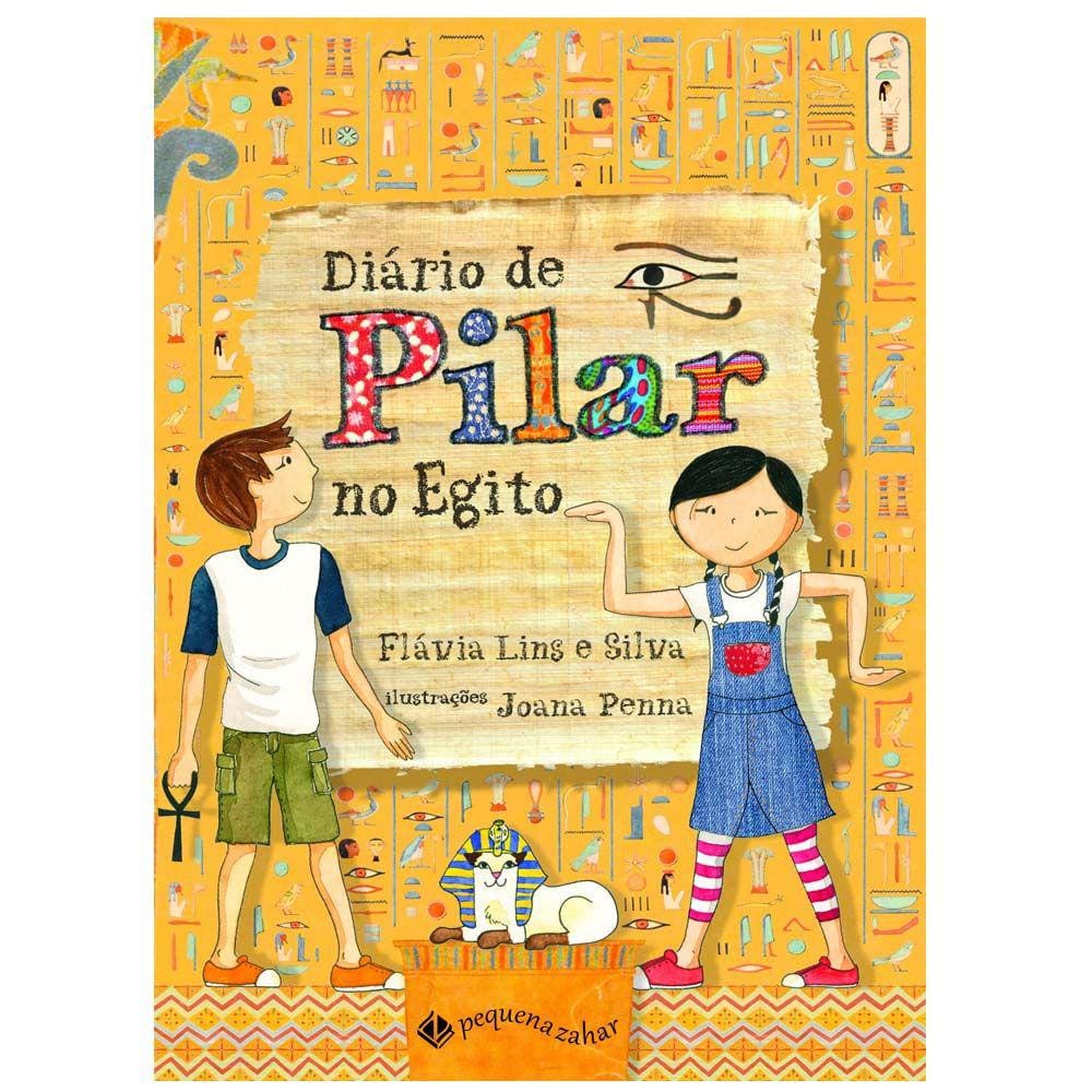 Diário De Pilar no Egito (Nova Edição)