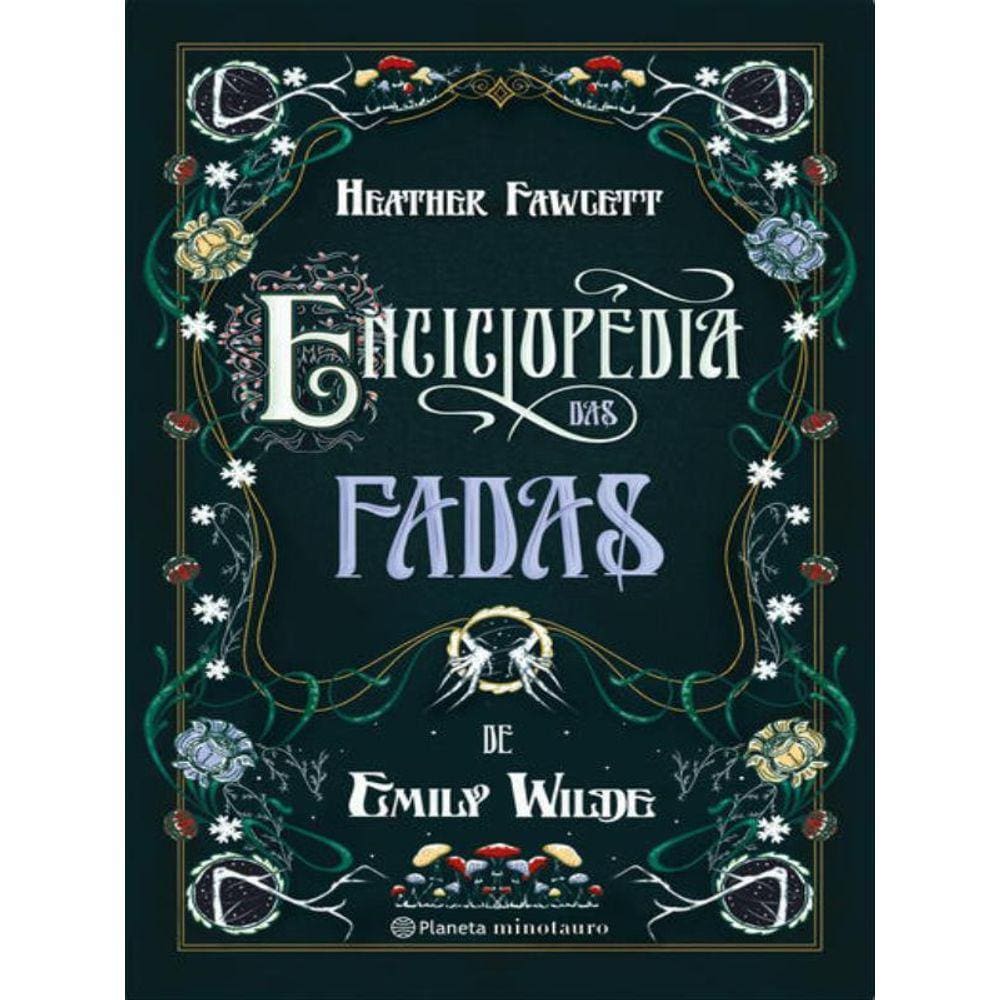 Enciclopédia Das Fadas De Emily Wilde