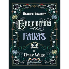 Enciclopédia Das Fadas De Emily Wilde