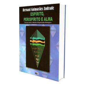 Espírito, Perispírito e Alma