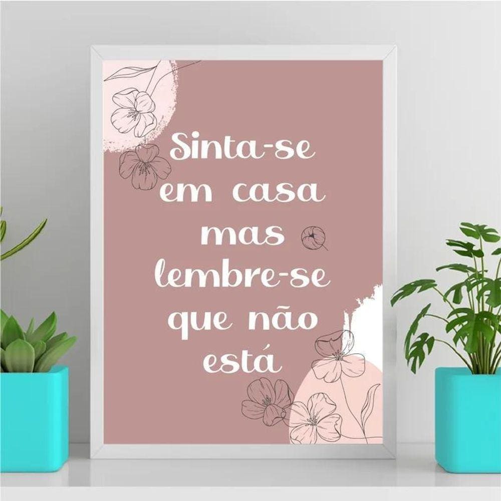 Quadro Sinta-Se Em Casa Mas Não Está 33X24Cm - Com Vidro