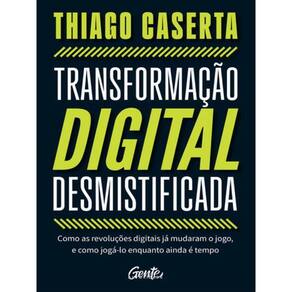 Transformação Digital Desmistificada