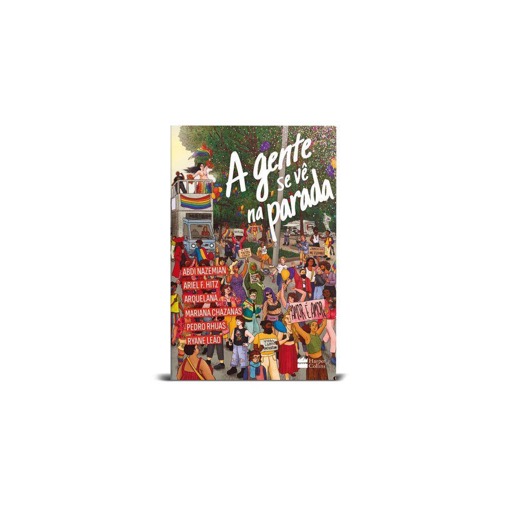 Livro A Gente Se Vê Na Parada
