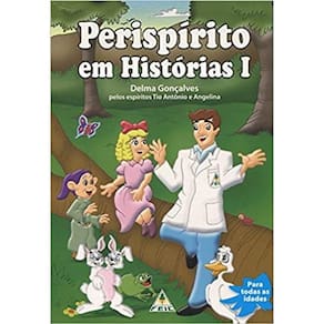 Perispírito em Histórias I
