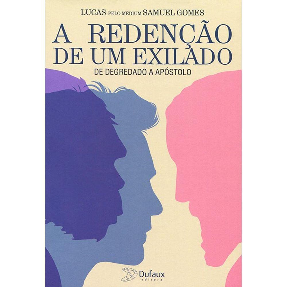 A Redenção de um Exilado