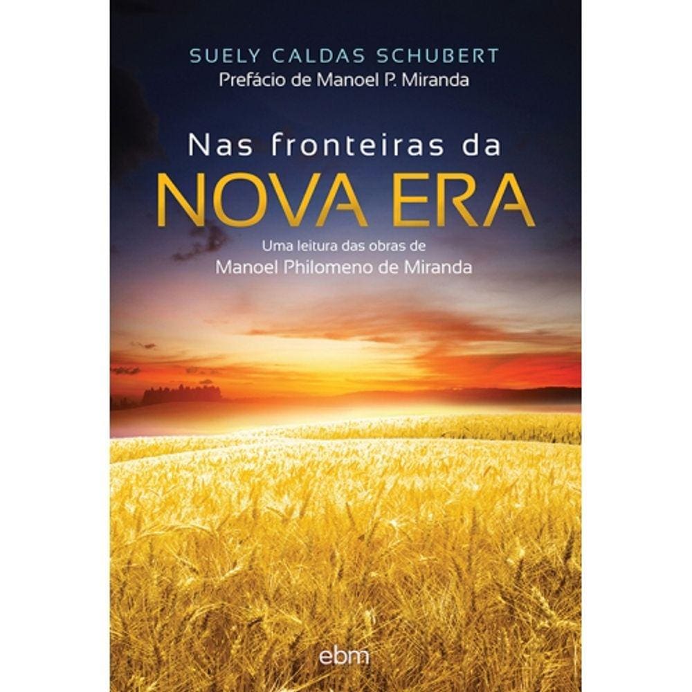 Nas Fronteiras da Nova Era