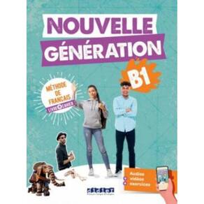 Nouvelle Generation B1 - Livre + Cahier + Didierfle.App
