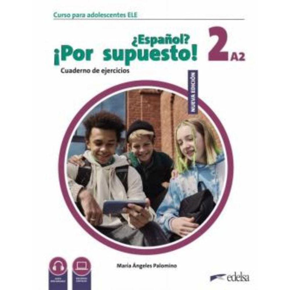 Nuevo Espanol Por Supuesto 2 (A2) - Cuaderno De Ejercicios - 2ª Edicion