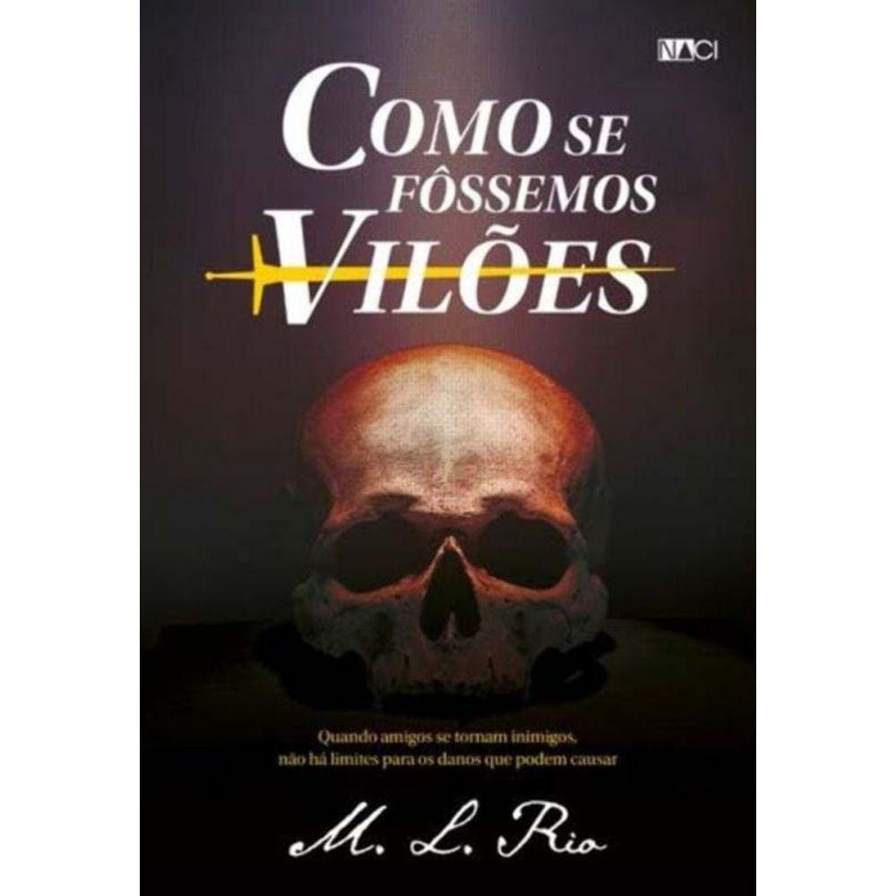 Como Se Fôssemos Vilões