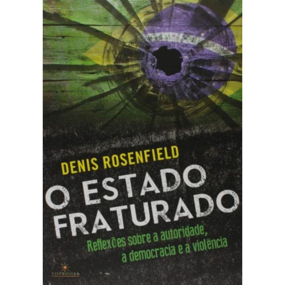 Estado Fraturado,O