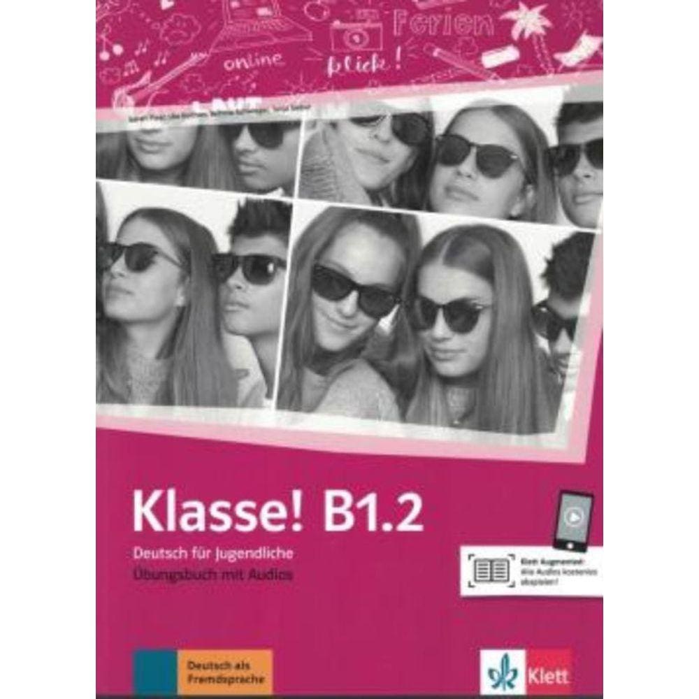 Klasse! B1.2 - Ubungsbuch Mit Audios