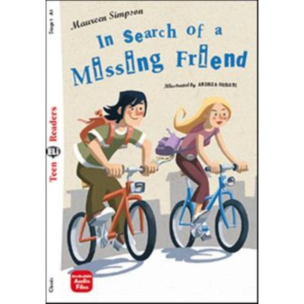 In Search Of A Missing Friend - Teen Eli Readers A1 - Downloadable Audio