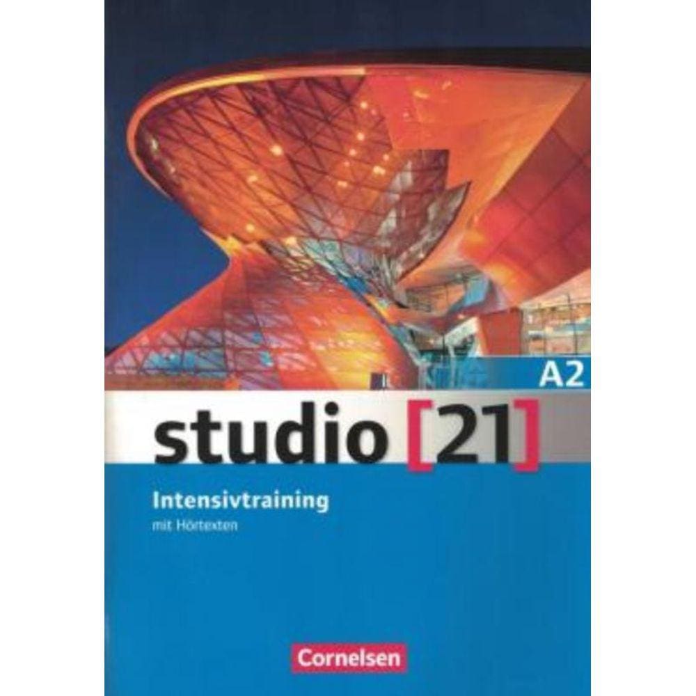 Studio 21 - Grundstufe A2 - Intensivtraining Mit Hortexten