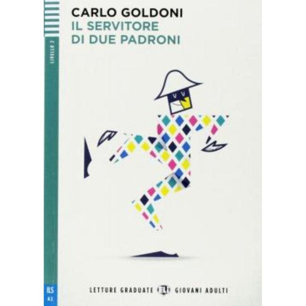 Servitore Di Due Padroni, Il - Young Adult Eli Readers Italian B1 - Downloadable Multimedia