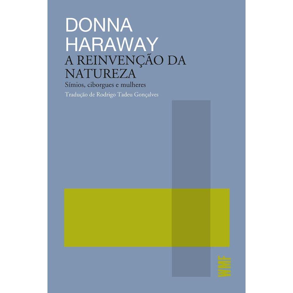 A Reinvenção da natureza