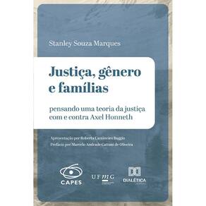 Justiça, gênero e famílias - Pensando uma teoria da justiça com e contra Axel Honneth