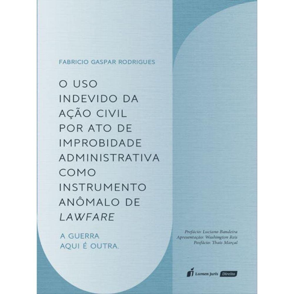 O Uso Indevido Da Ação Civil - 2023