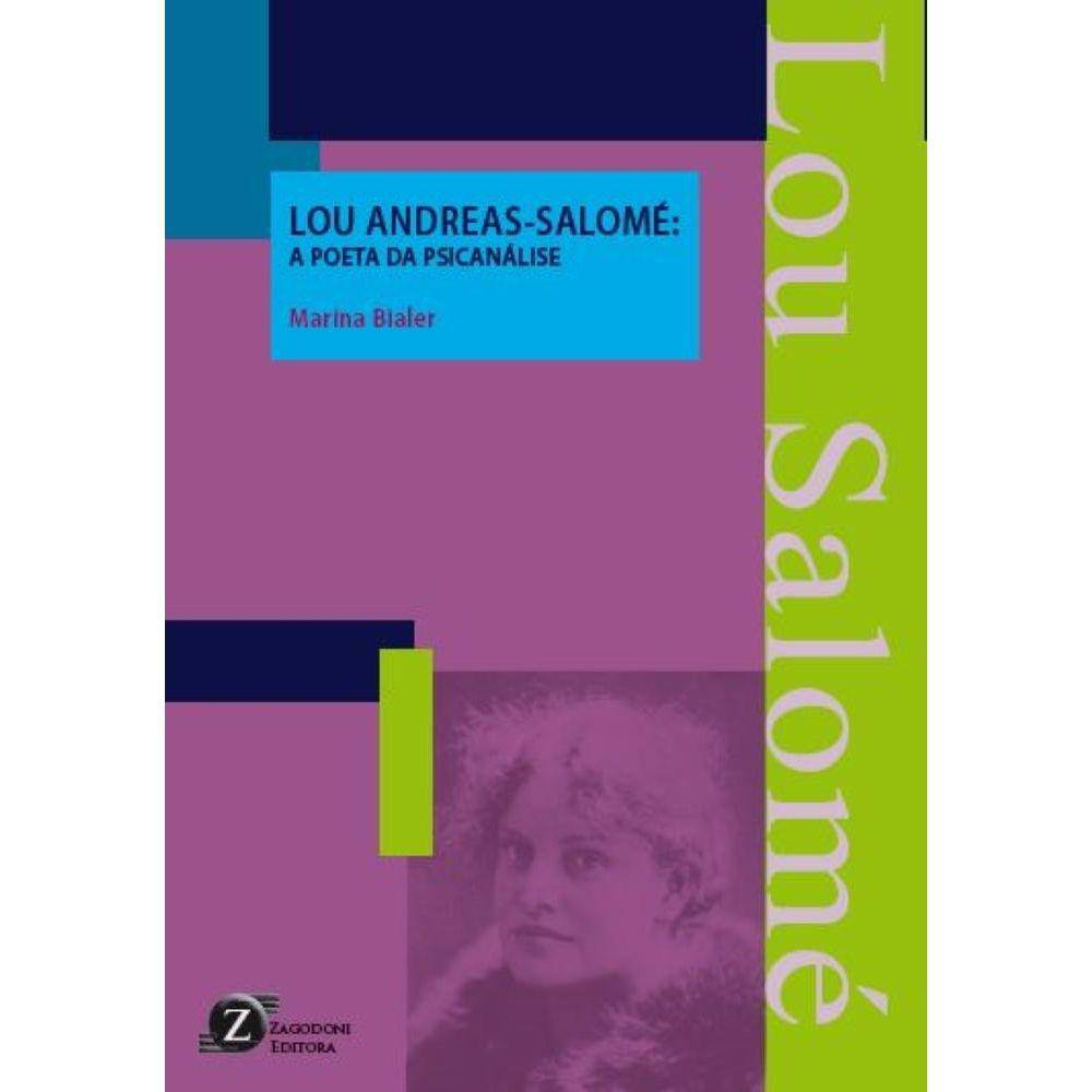 Lou Andreas-Salomé Guerra, catástrofe e risco - A Poeta da Psicanálise