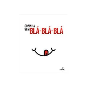 Cozinha Sem Bla-Bla-Bla
