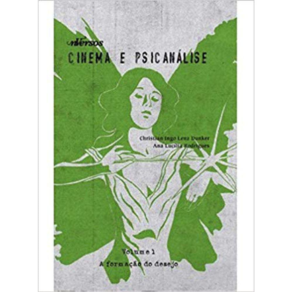 Cinema E Psicanalise - Vol. 1