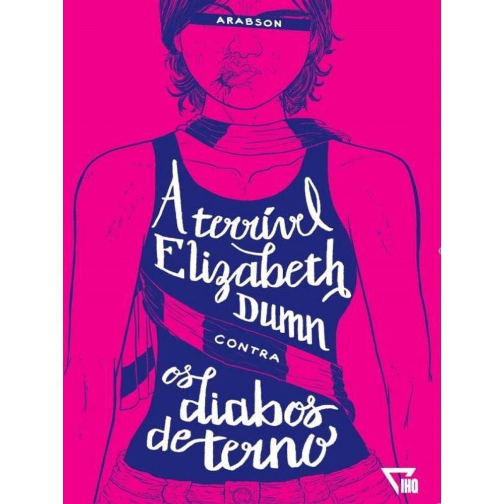 A Terrivel Elizabeth Dumn Contra Os Diabos De Terno