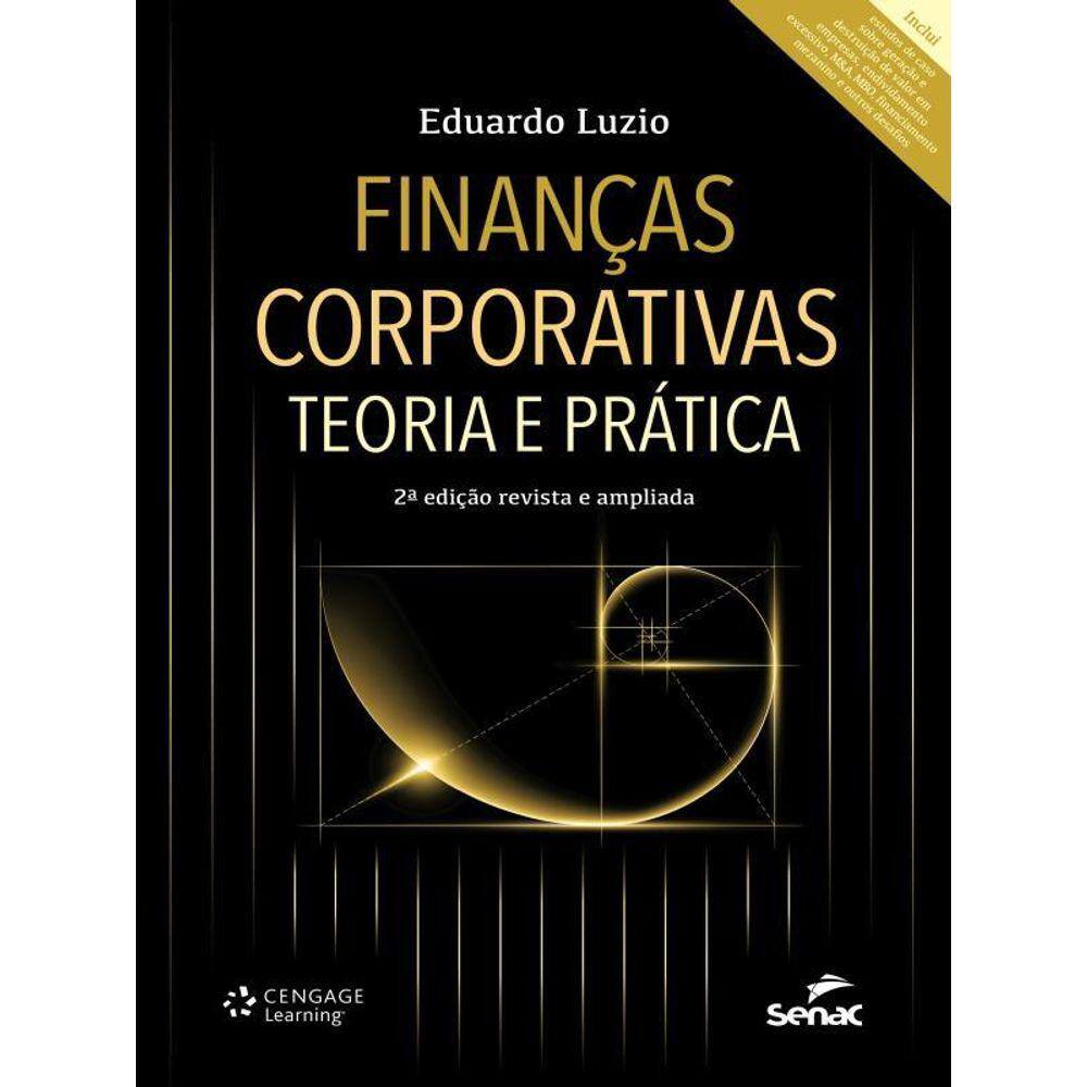 Finanças Corporativas - Teoria E Pratica