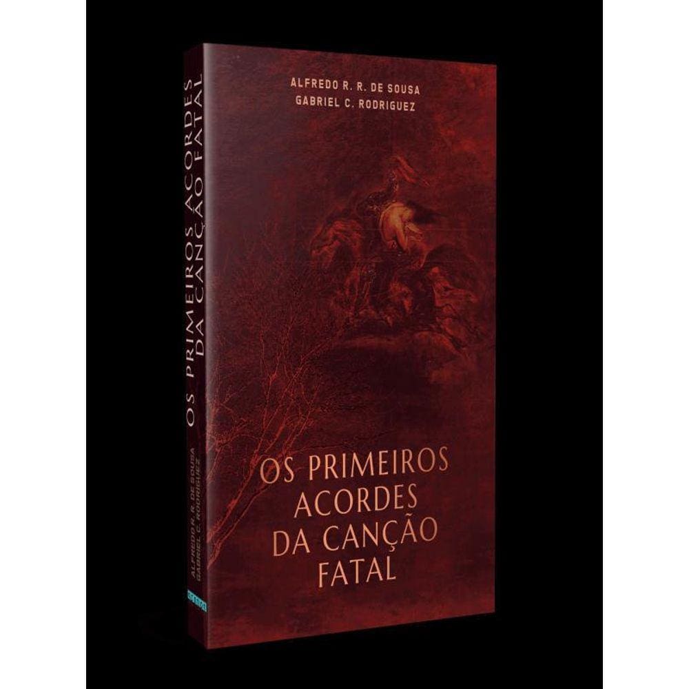 Os Primeiros Acordes Da Canção Fatal