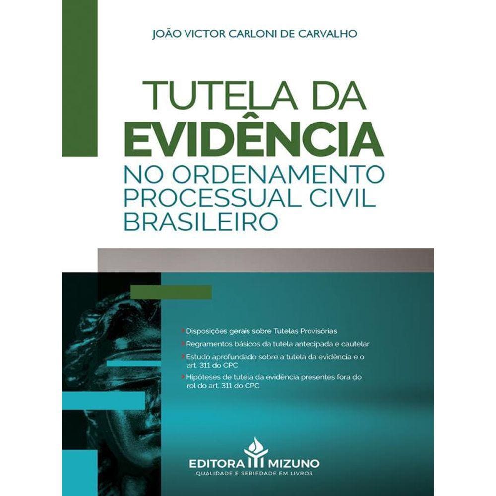 Tutela Da Evidência No Ordenamento Processual Civil Brasileiro