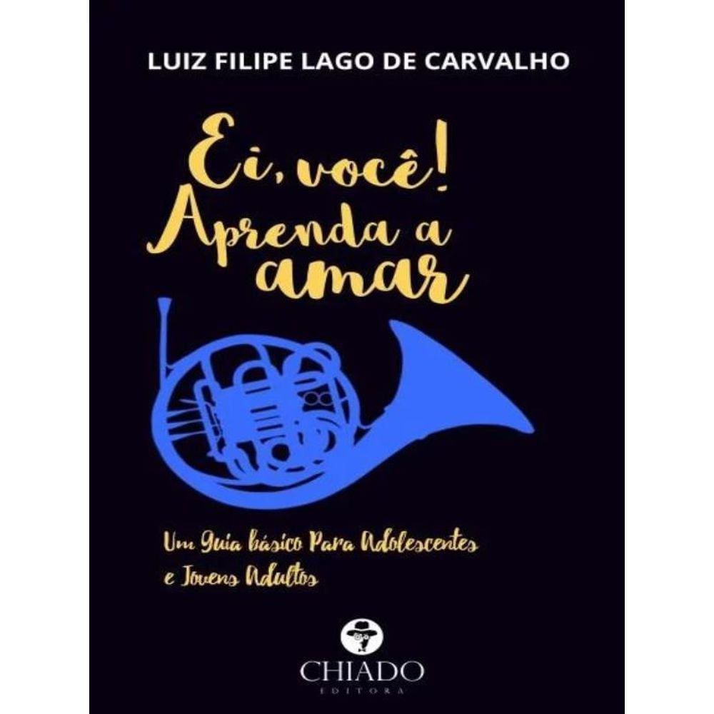 Ei, Voce, Aprenda A Amar!