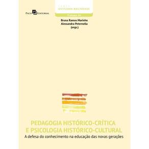Pedagogia Histórico-Crítica E Psicologia Histórico-Cultural