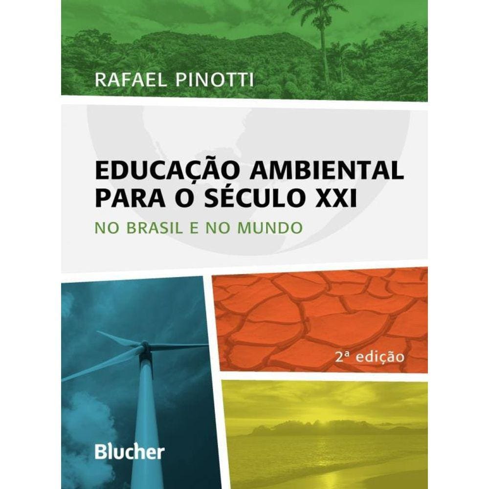 Educação Ambiental Para O Século Xxi